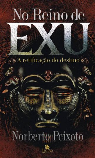 Capa do livro no reino de exu a retificação do destino